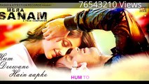 Tu Mera Hai Sanam- Best Romantic Love Song