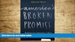 READ book America s Broken Promise: Bridging the Community College Achievement Gap Eduardo Marti