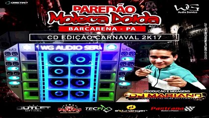 SET 2017 MELODY PAREDÃO MOLECA DOIDA PRODUÇÃO DJ MARIANO