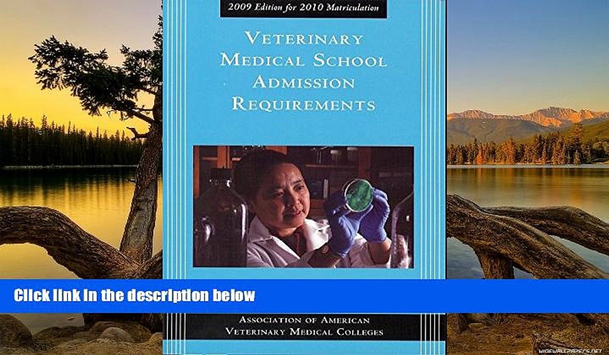 Read Online Veterinary Medical School Admission Requirements (Veterinary Medical School Admission