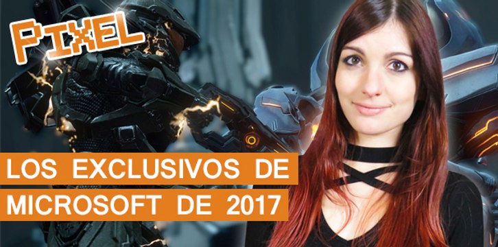 El Píxel: Los exclusivos de Microsoft para 2017