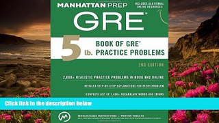 READ book 5 lb. Book of GRE Practice Problems (Manhattan Prep GRE Strategy Guides) Manhattan Prep