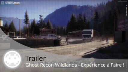 Trailer - Ghost Recon Wildlands (Expérience Interactive !)