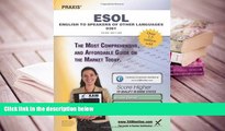 Popular Book  Praxis English to Speakers of Other Languages (ESOL) 0361 Teacher Certification