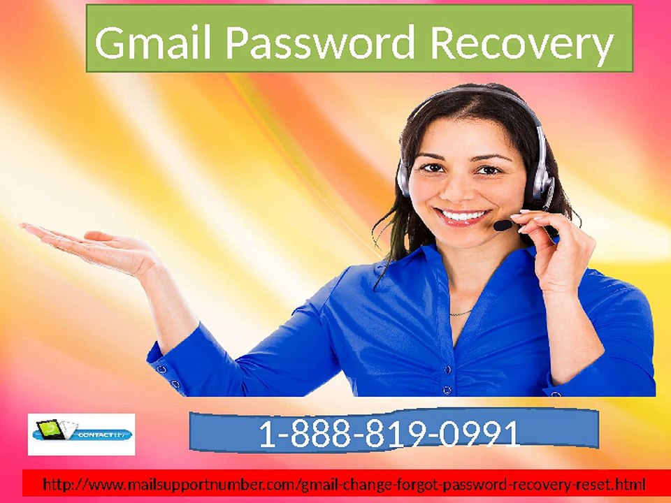 Gmail Password Recovery 1-888-819-0991 gmail for password