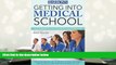 READ book Getting into Medical School: The Premedical Student s Guidebook (Barron s Getting Into