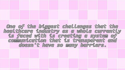 Creating a Better System of Communication in Healthcare