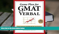 READ book Game Plan for GMAT Verbal: Your Proven Guidebook for Mastering GMAT Verbal in 20 Short