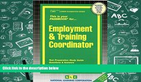 Read Online Employment   Training Coordinator(Passbooks) (Career Examination Series) Full Book