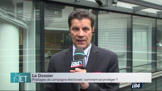 La Campagne Présidentielle française est-elle menacée par les piratages Informatiques? - Le Dossier d'I24 NET - 20/02/2017