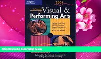 FREE [DOWNLOAD] Peterson s Professional Degree Programs in the Visual   Performing Arts, 2 001