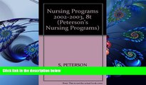 READ book Nursing Programs 2002-2003, 8th ed (Nursing Programs, 8th ed) Peterson s For Ipad