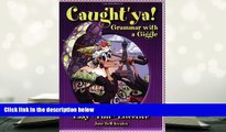 Audiobook  Caught ya! Grammar with a Giggle (Maupin House) For Kindle