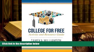 READ book College for Free: Activity and Resource Guide Tameka L Williamson Pre Order