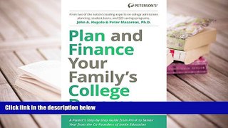 FREE [PDF] DOWNLOAD Plan and Finance Your Family s College Dreams: A Parent s Step-By-Step Guide