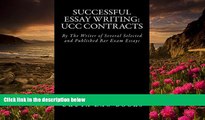 READ book Successful Essay Writing: UCC Contracts: By The Writer of Several Selected and Published