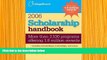 READ book Scholarship Handbook 2006 (College Board Scholarship Handbook) The College Board Full Book