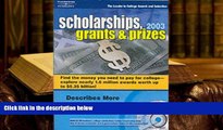 READ book Scholarships, Grants   Prizes 2003 (Peterson s Scholarships, Grants   Prizes) Peterson s