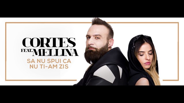 Cortes feat. Mellina - Sa nu spui ca nu ti-am zis (Official Audio)