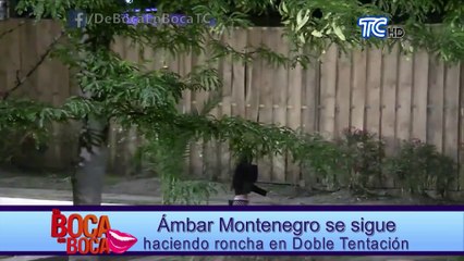 Ámbar Montenegro sigue haciendo roncha en Doble Tentación