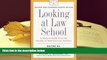 READ book Looking at Law School: A Student Guide from the Society of American Law Teachers Stephen