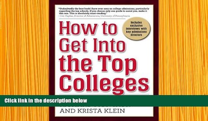 READ book How to Get Into the Top Colleges, 3rd ed Richard Montauk J.D. Trial Ebook