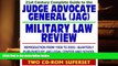 FREE [PDF] DOWNLOAD 21st Century Complete Guide to Judge Advocate General (JAG) Military Law