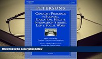 FREE [PDF] DOWNLOAD Grad BK6: Bus/Ed/Hlth/Info/Law/SWrk 2005 (Peterson s Graduate Programs in
