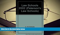 FREE [PDF] DOWNLOAD Law Schools 2002 (Peterson s Law Schools) Peterson s Full Book