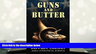 Read Online Guns and Butter Jeffrey Seeman  BOOK ONLINE