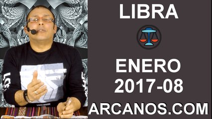 LIBRA FEBRERO 2017-19 al 25 Feb 2017-Amor Solteros Parejas Dinero Trabajo-ARCANOS.COM