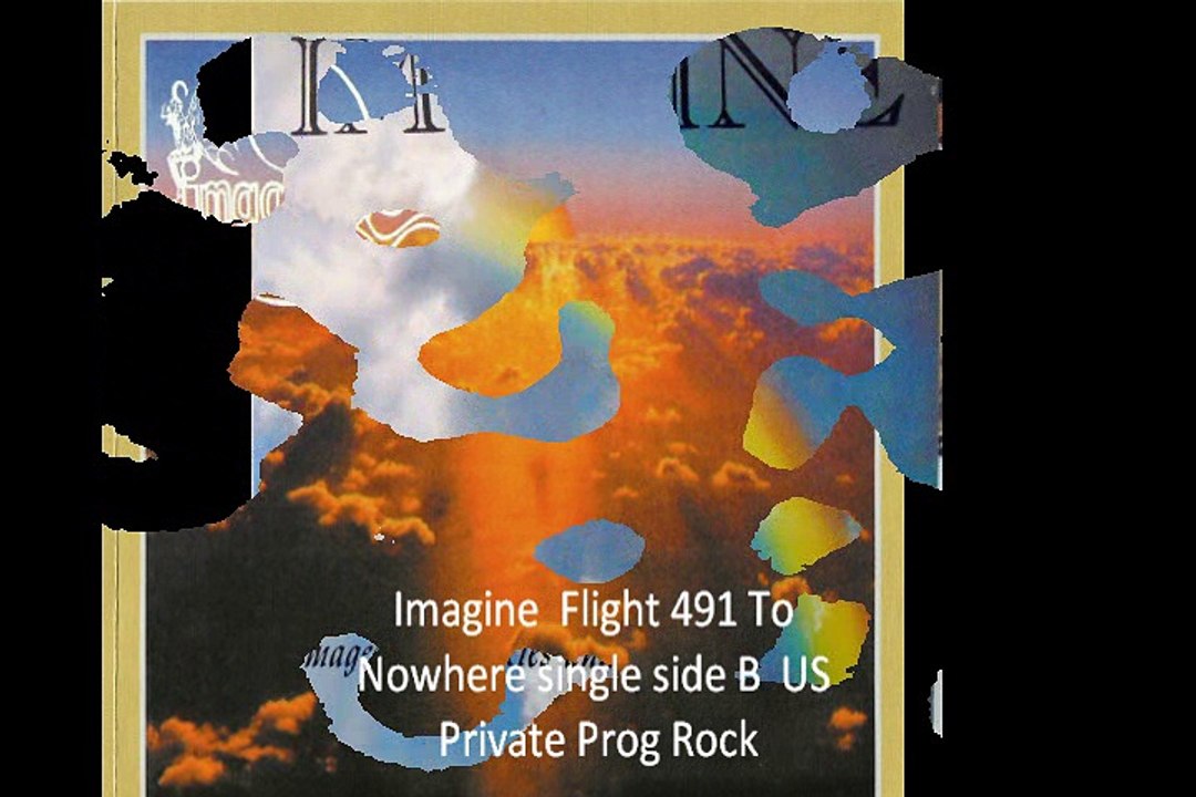 Imagine "Flight 491 To Nowhere" (single side B) US Private Prog Rock