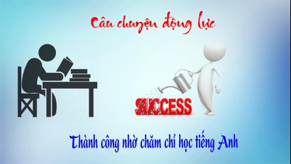 Câu chuyện động lực học tiếng Anh