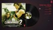 Commando 2   Tere Dil Mein (Club Mix) Full Audio Song   Vidyut Jammwal, Adah Sharma, Esha Gupta