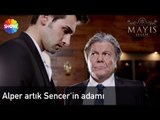 Alper artık Sencer'in adamı | Mayıs Kraliçesi 7.Bölüm Sonu