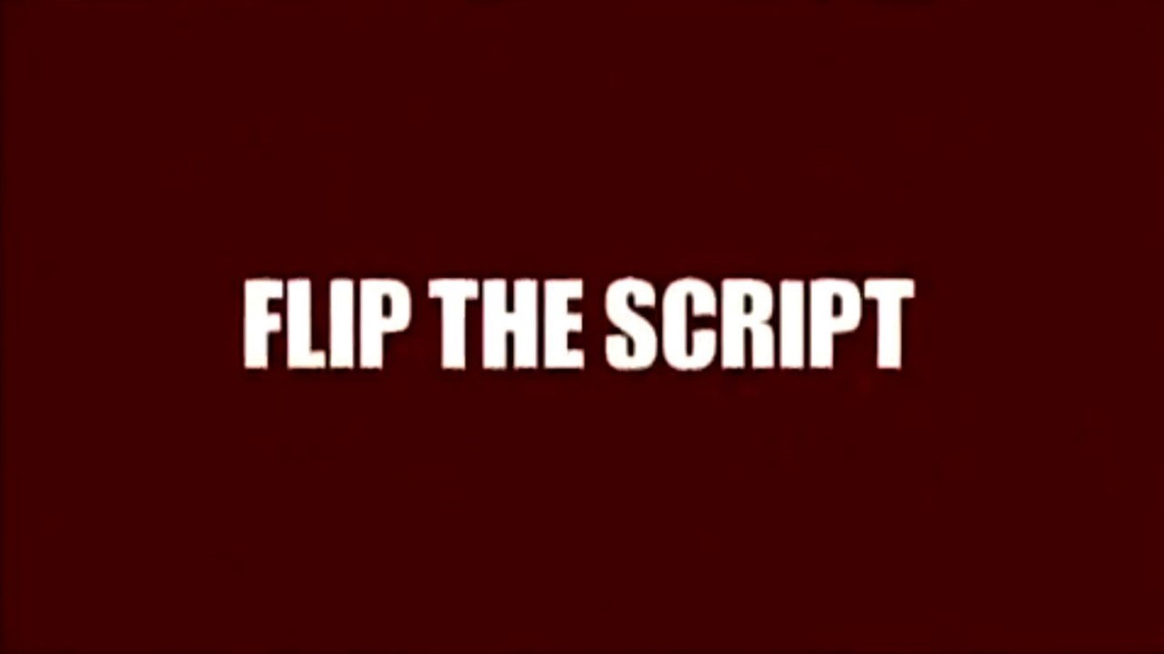 FLIP THE SCRIPT (2005) Trailer VO - HQ