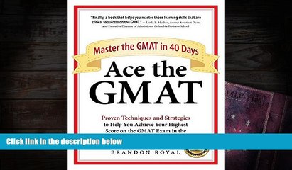 Popular Book  Ace the GMAT: Master the GMAT in 40 Days  For Kindle