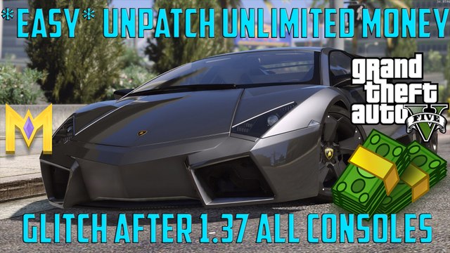 GTA 5 Online Glitches - *EASY* UNLIMITED Money Glitch AFTER 1.37 Patch - Unpatched Money Glitch