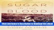 Read Online Sugar in the Blood: A Family s Story of Slavery and Empire For Kindle