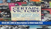 PDF Online Certain Victory: Images of World War II in the Japanese Media (Japan and the Modern