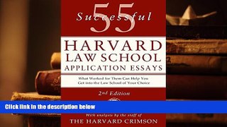 Popular Book  55 Successful Harvard Law School Application Essays: With Analysis by the Staff of