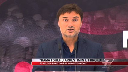 “Rama fshehu arrestimin e Frrokut” - News, Lajme - Vizion Plus