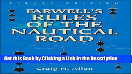 PDF [FREE] DOWNLOAD Farwell s Rules of the Nautical Road [DOWNLOAD] ONLINE