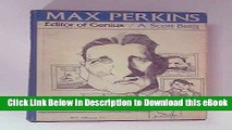 Download [PDF] Max Perkins: Editor of Genius Full Online