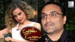 Kangana Ranaut Was Insulted By Aditya Chopra | Koffee With Karan 5