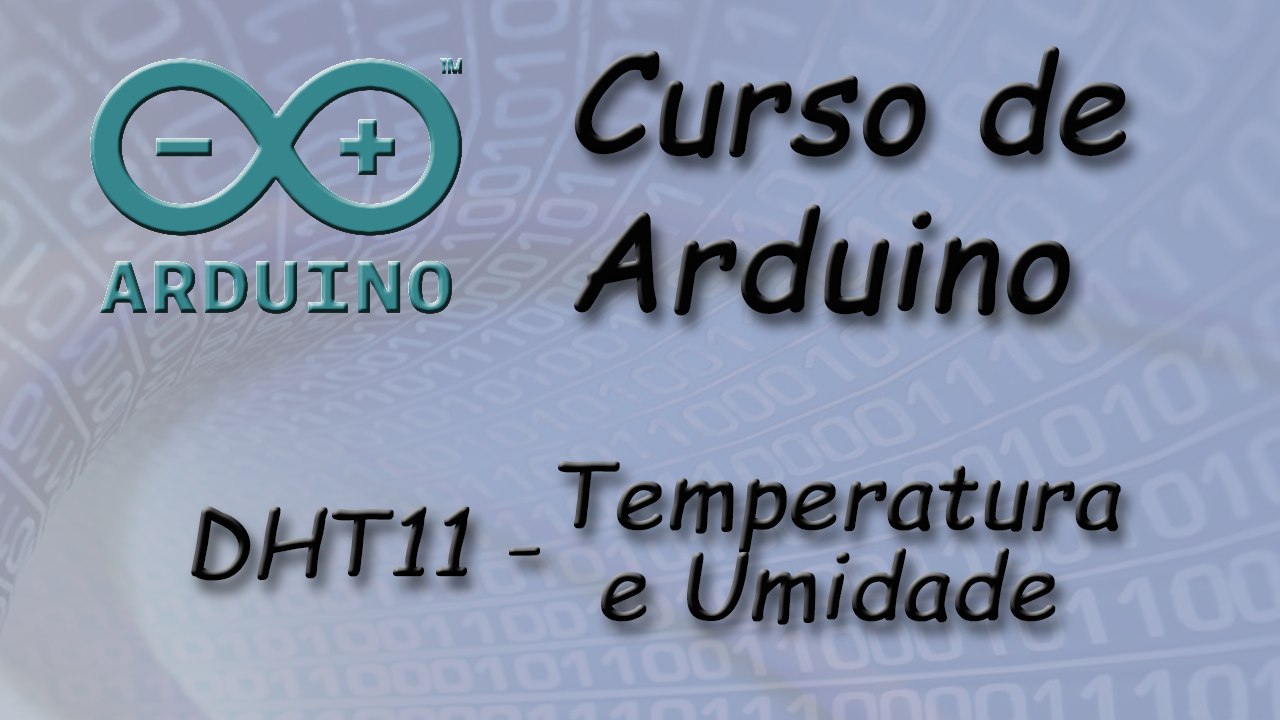 Sensor de Temperatura e Umidade - DHT11 - Arduino