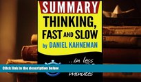 Best Ebook  Summary: Thinking Fast and Slow: in less than 30 minutes (Daniel Kahneman)  For Full