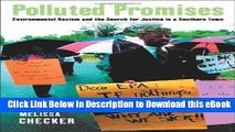 eBook Free Polluted Promises: Environmental Racism and the Search for Justice in a Southern Town