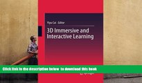 PDF [DOWNLOAD] 3D Immersive and Interactive Learning TRIAL EBOOK