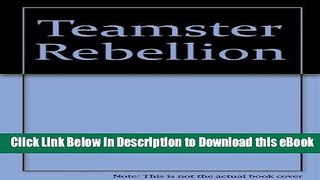 eBook Free Teamster Rebellion Free Online